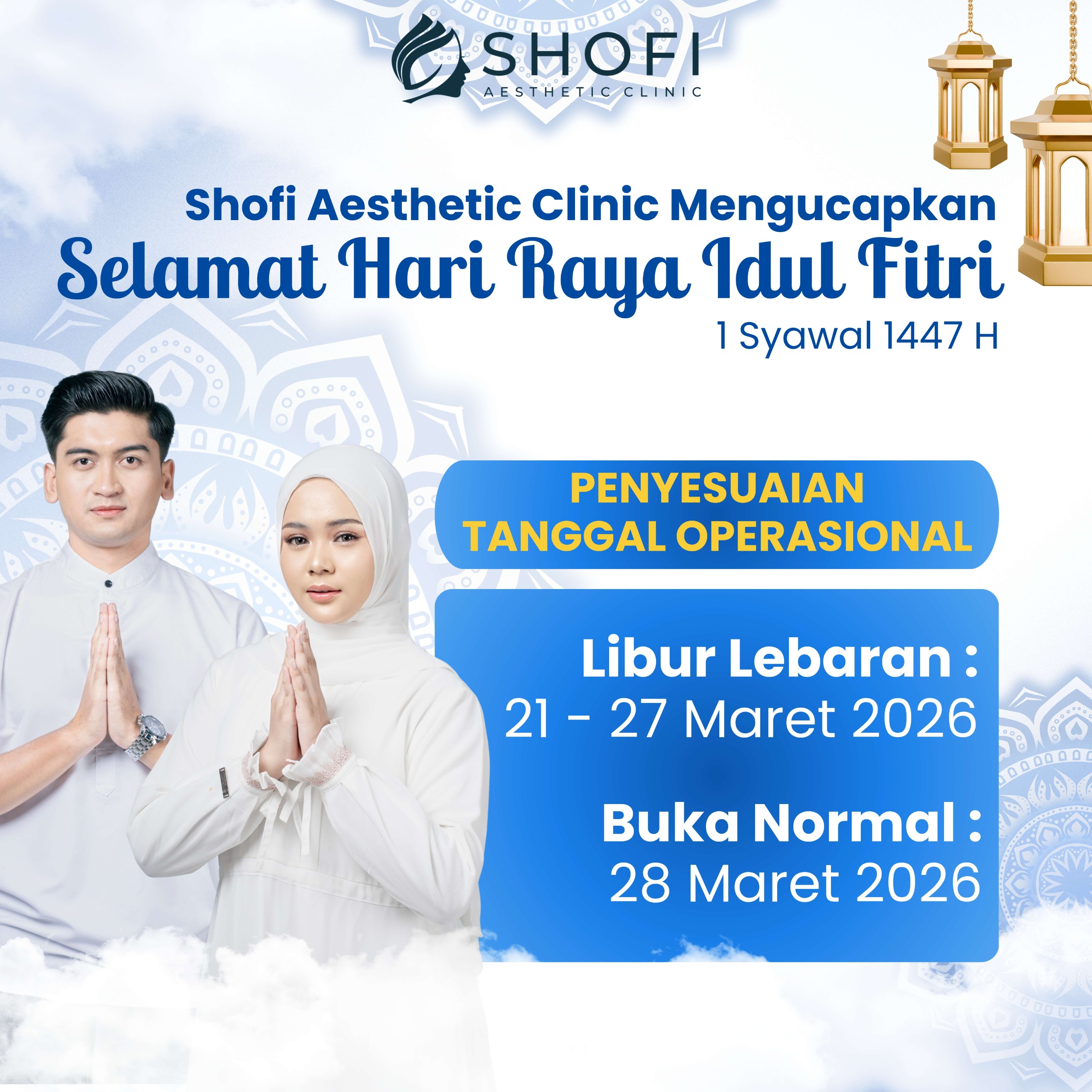 Jadwal Libur Lebaran 2026 & Operasional Shofi Aesthetic Clinic Setelah Idul Fitri